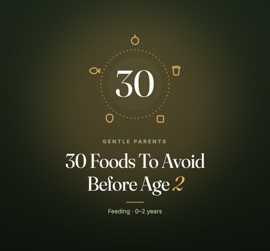 30 Foods To Avoid Before Age 2